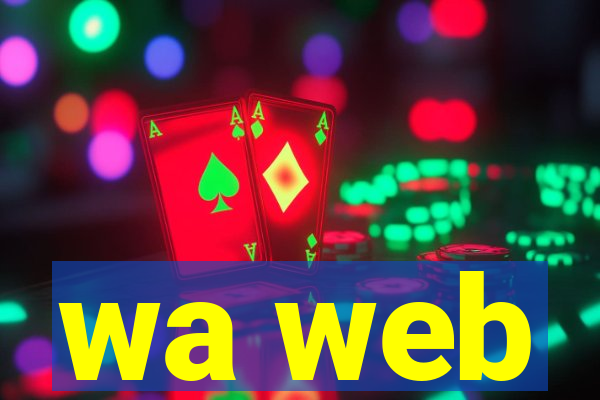 wa web